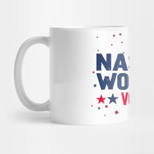 nasty woman vote -  nasty Mug